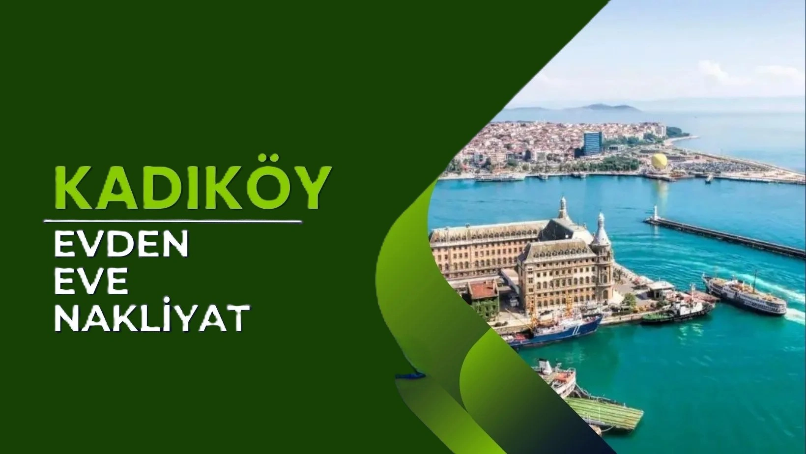 kadikoy evden eve nakliyat