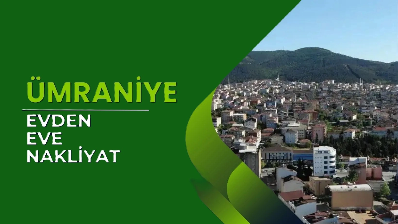 ümraniye evden eve nakliyat 
