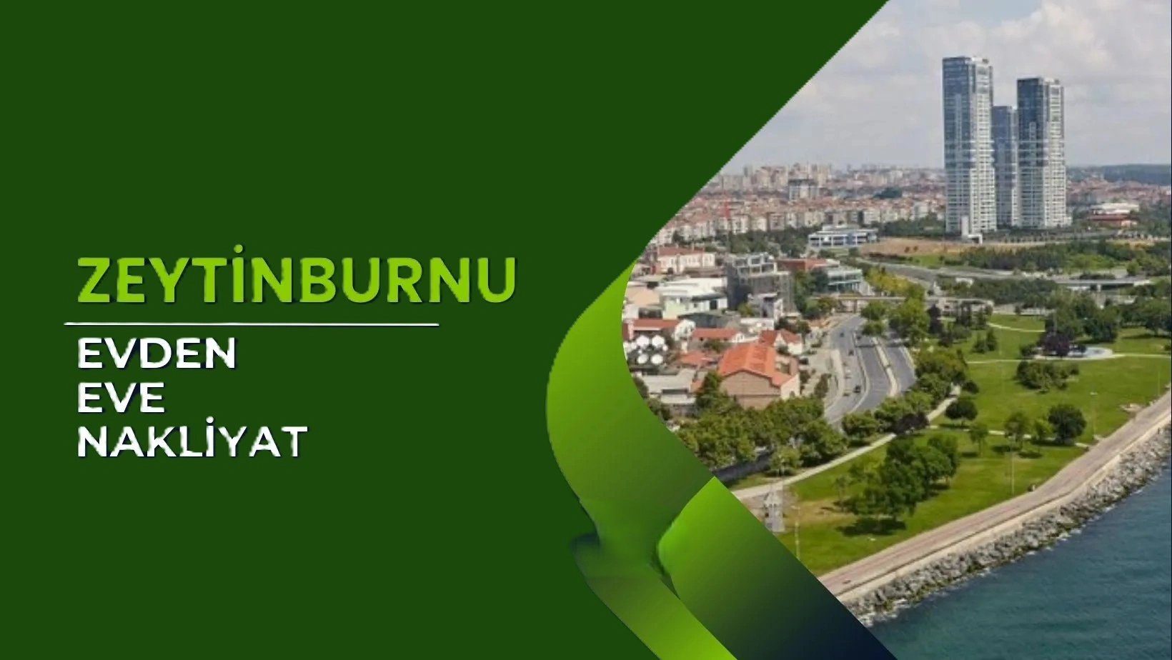 zeytinburnu evden eve nakliyat